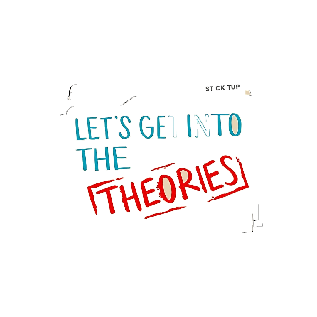 Let's Get Into The Theories Sticker Sticker